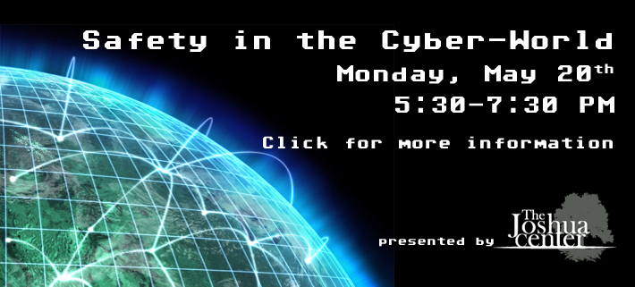joshua center safety in the cyber-world